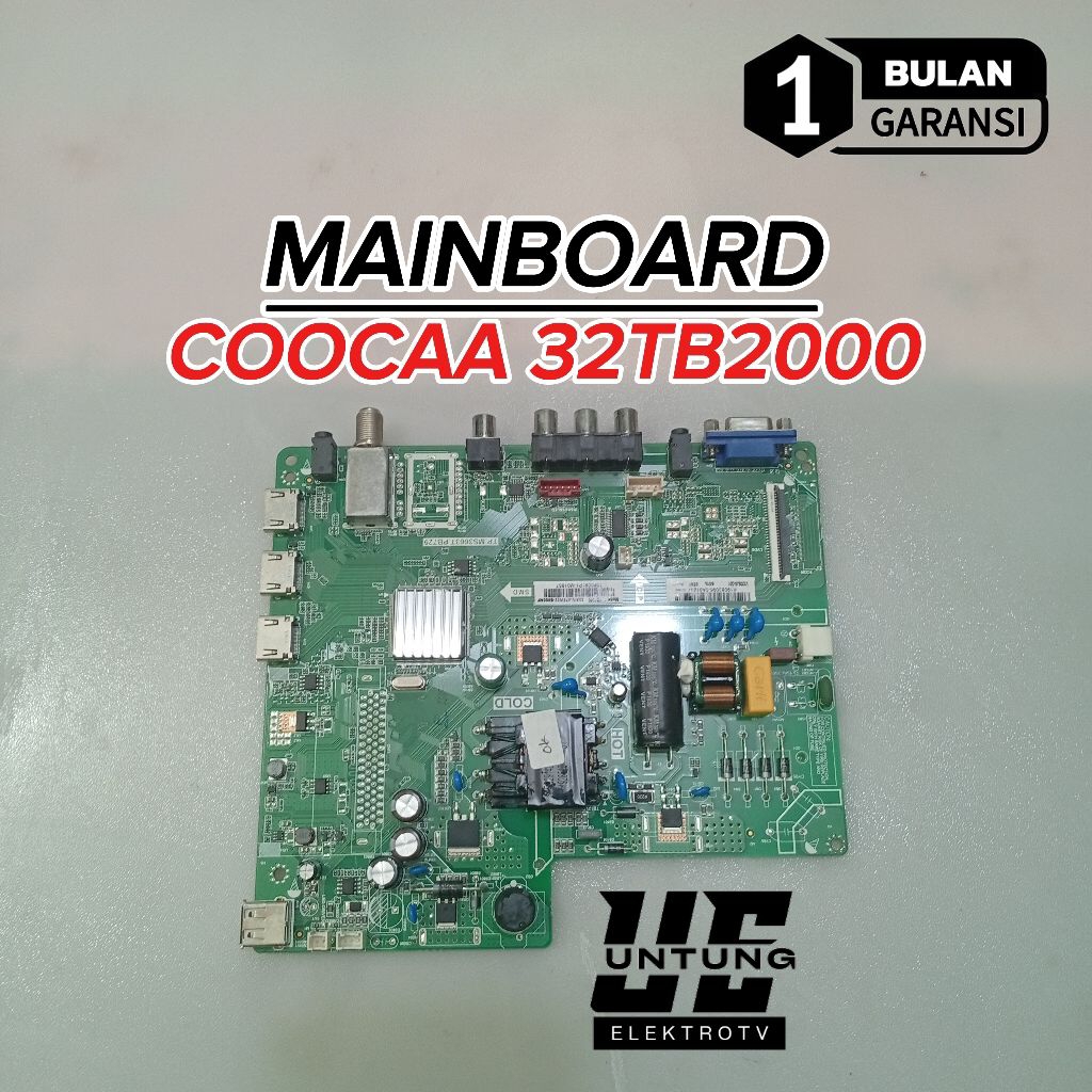 MAINBOARD TV COOCAA 32TB2000 MOTHERBOARD-MB-MOBO-MODUL MESIN TV COOCAA 32TB2000