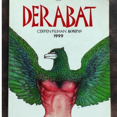 Derabat (Cerpen Pilihan Kompas 1999)