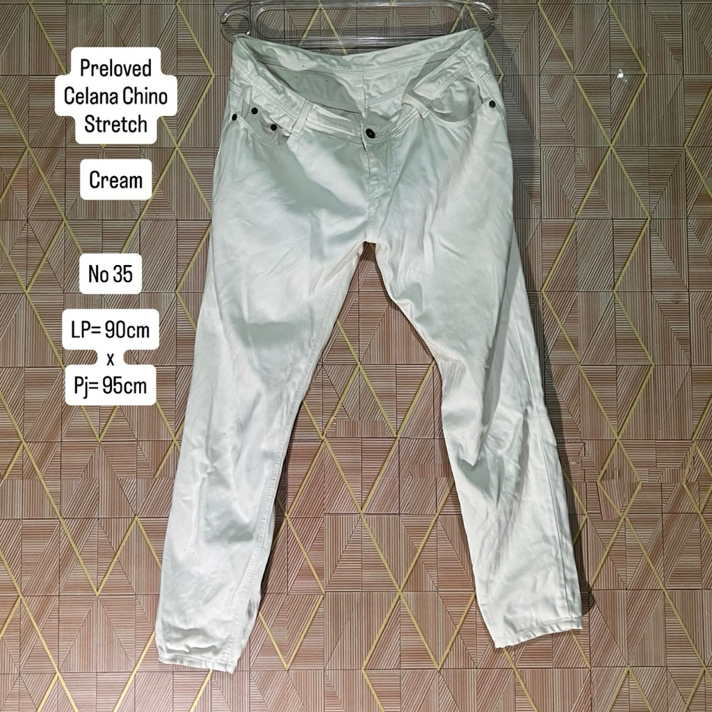PRELOVED CELANA CHINO CREAM STRETCH (No 35) (LP=90cm x Pj=95cm)
