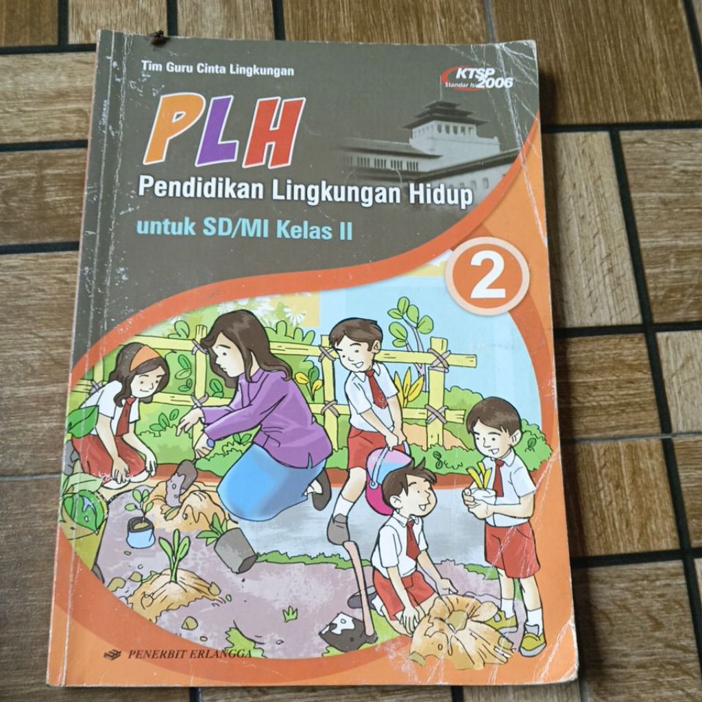 PLH PENDIDIKAN LINGKUNGAN HIDUP KELAS 2
