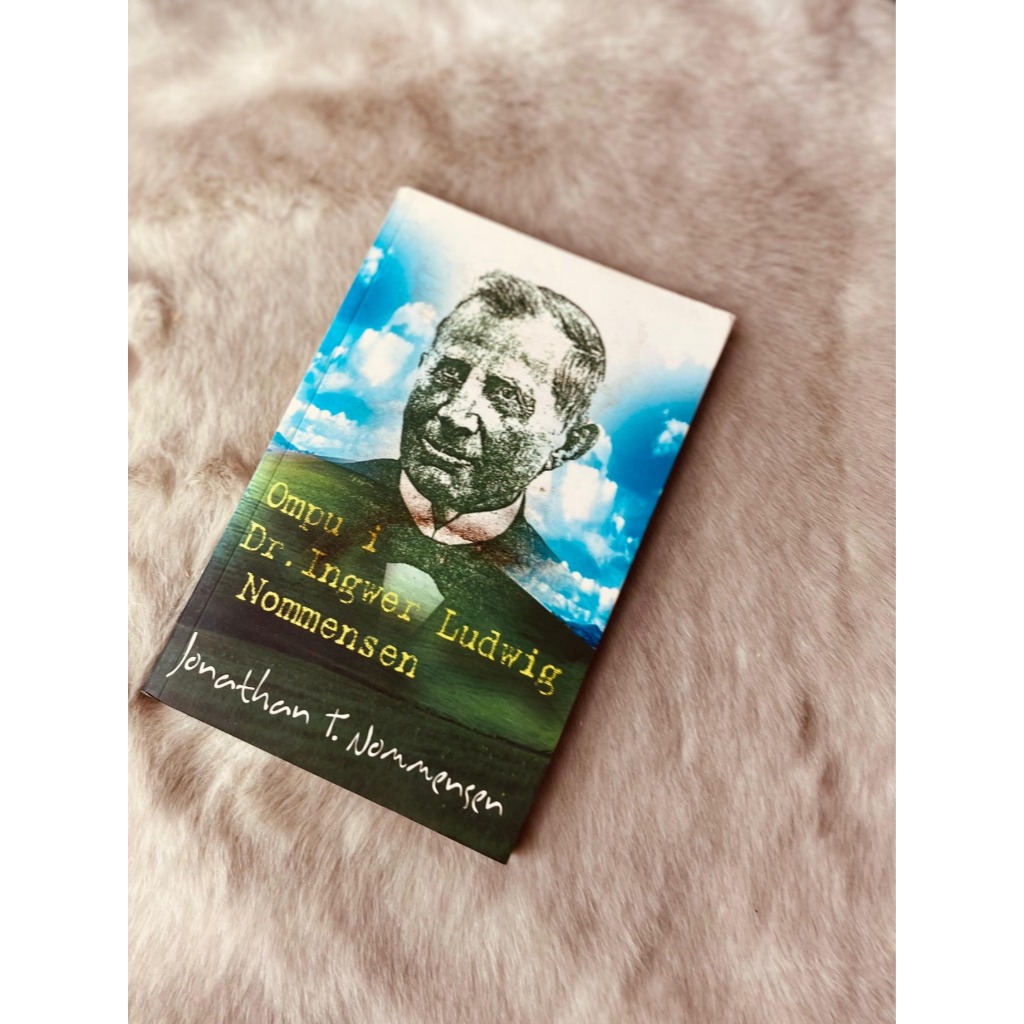 Buku Ompu i Dr Ludwig Nomensen Jonathan T Nomensen