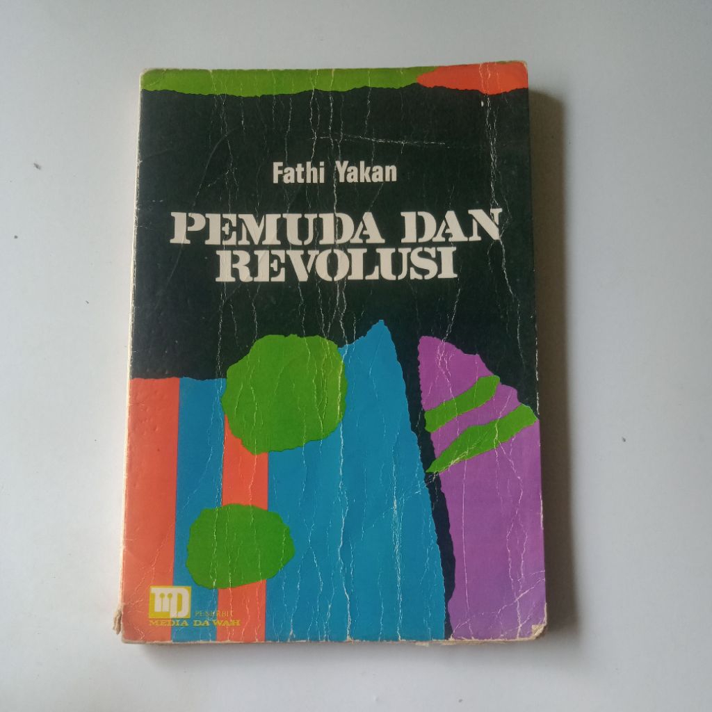 Buku Jadul Pemuda Dan Revolusi Oleh Fathi Yakan