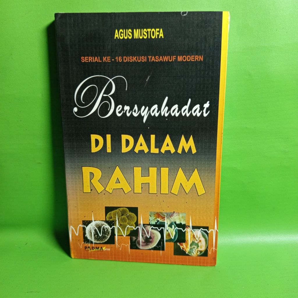 Buku Bersyahadat di Dalam Rahim - Agus Mustofa