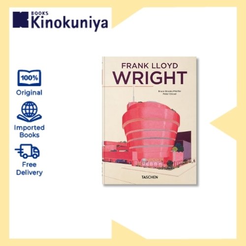 Kinokuniya Design Book - Frank Lloyd Wright. 45th Ed. - 9783836599672