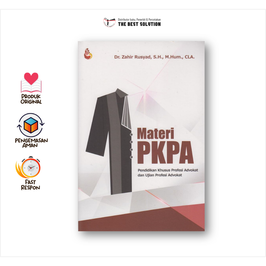 Materi PKPA: Pendidikan Khusus Profesi Advokat dan Ujian Profesi Advokat
