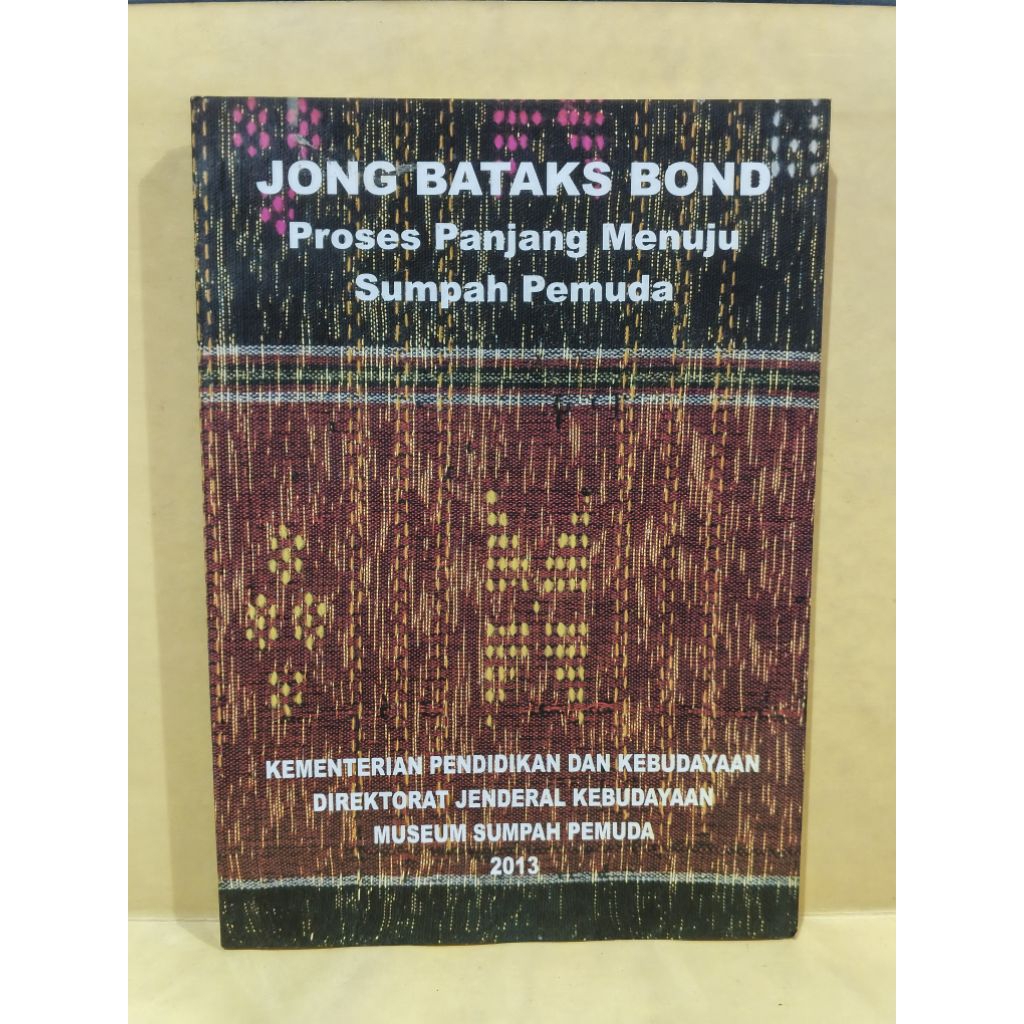 Jong bataks bond proses panjang menuju sumpah pemuda