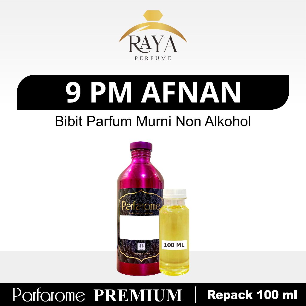 9 PM AFNAN - Bibit Parfum Parfaromre Premium - Repack 100 ML
