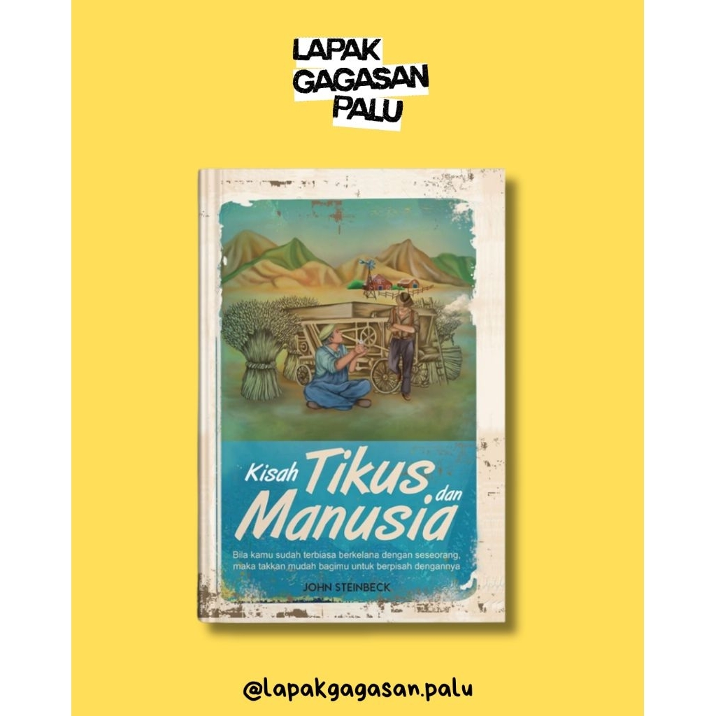 Kisah Tikus dan Manusia - John Steinbeck