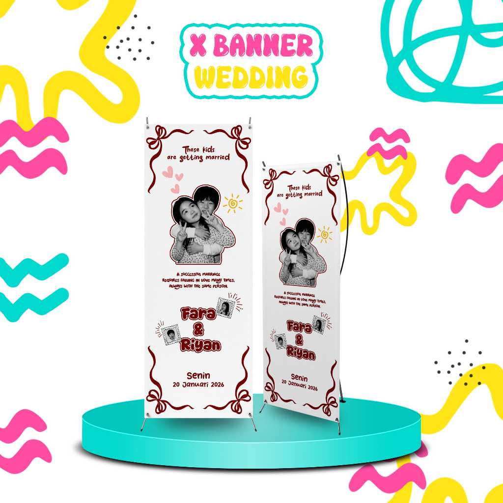 X BANNER PERNIKAHAN DEKORASI PERNIKAHAN LUCU UNIK AESTHETIC CUSTOM FOTO