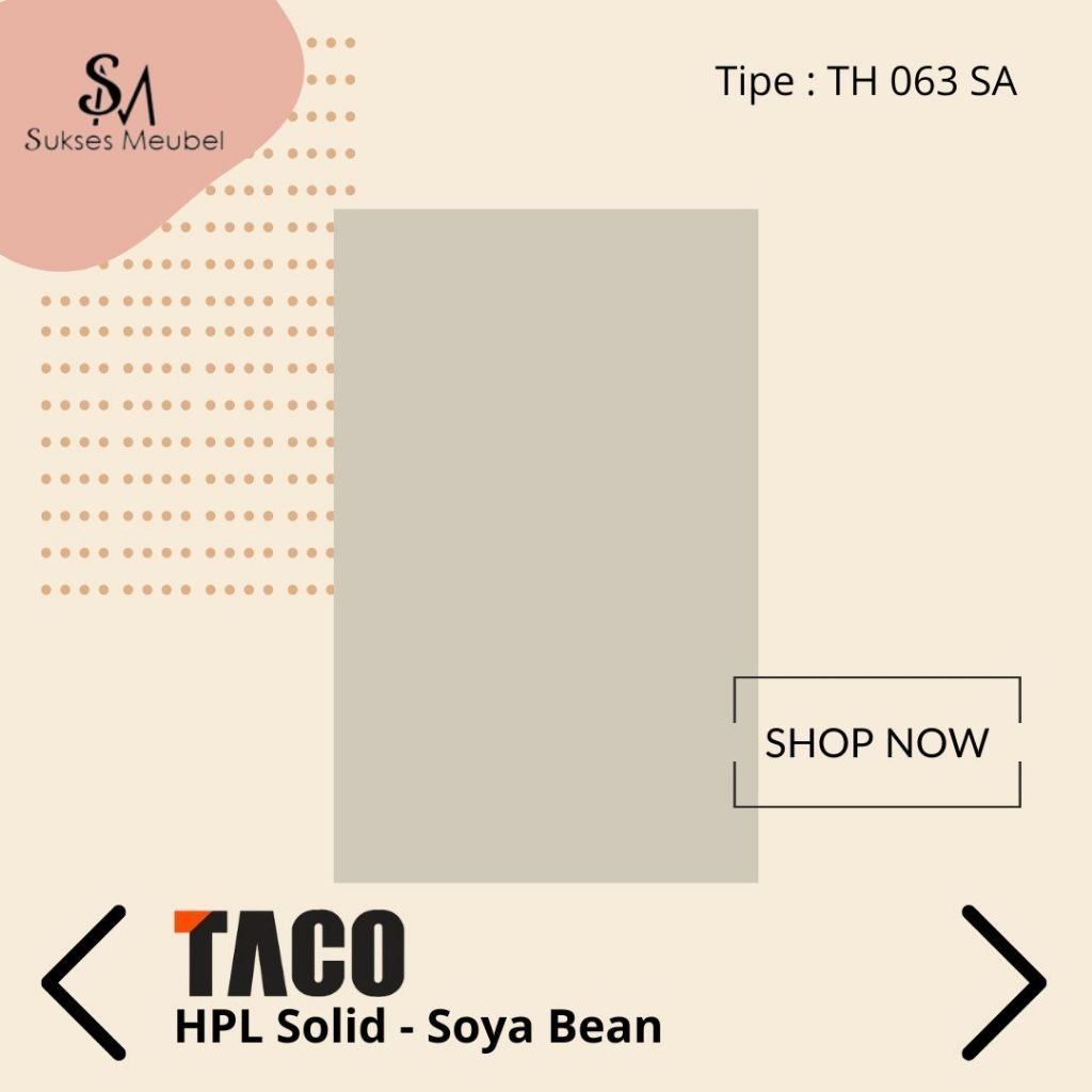 TACO HPL Solid TH 063 SA - Soya Bean | Per 1 Lembar Ukuran 122cm x 244cm