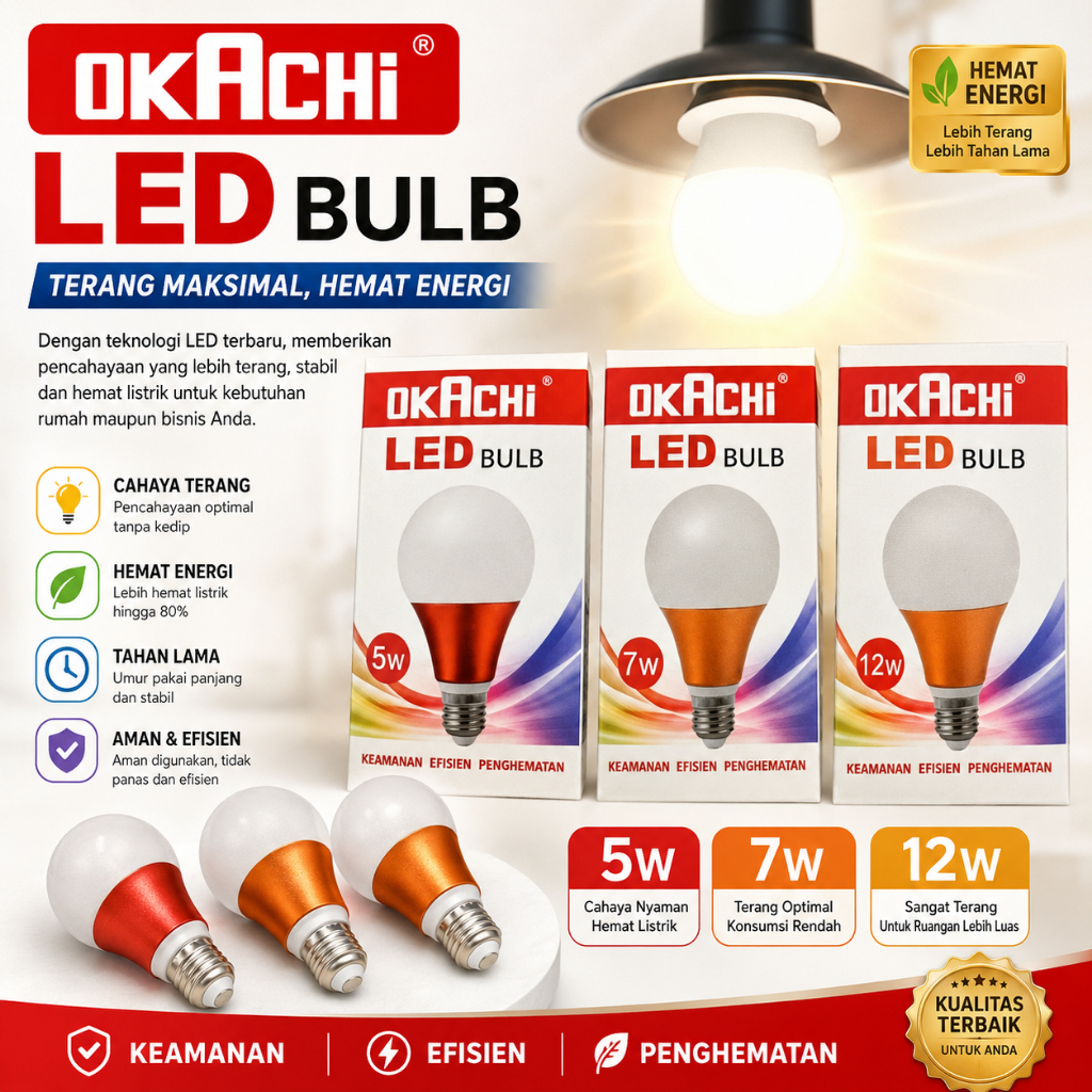 Lampu LED Bulb OKAChi 5W 7W 12W Bohlam LED Hemat Listrik Cahaya Terang Putih