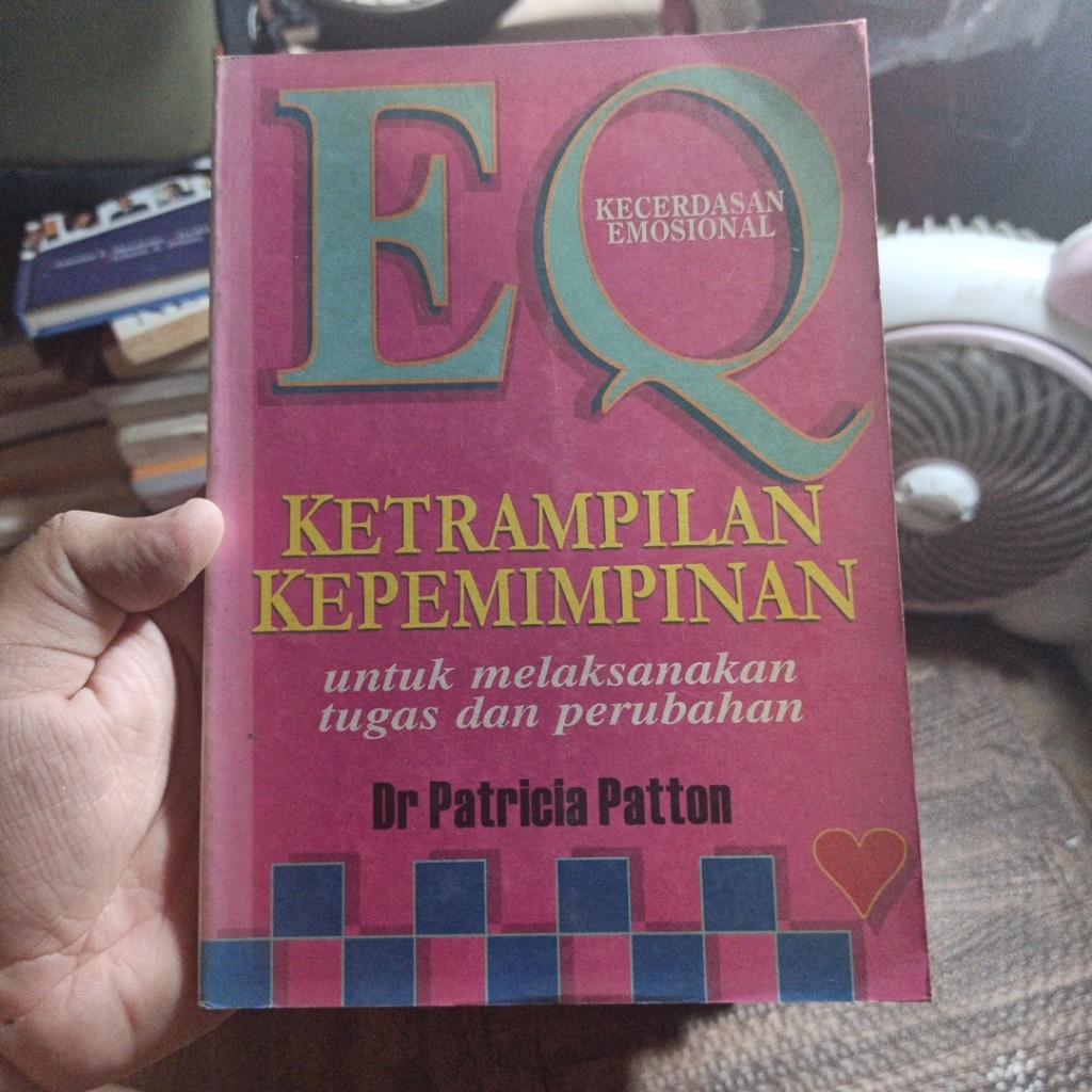 [Preloved] EQ KECERDASAN EMOSIONAL KETERAMPILAN KEPEMIMPINAN DR PATRICIA PATTON
