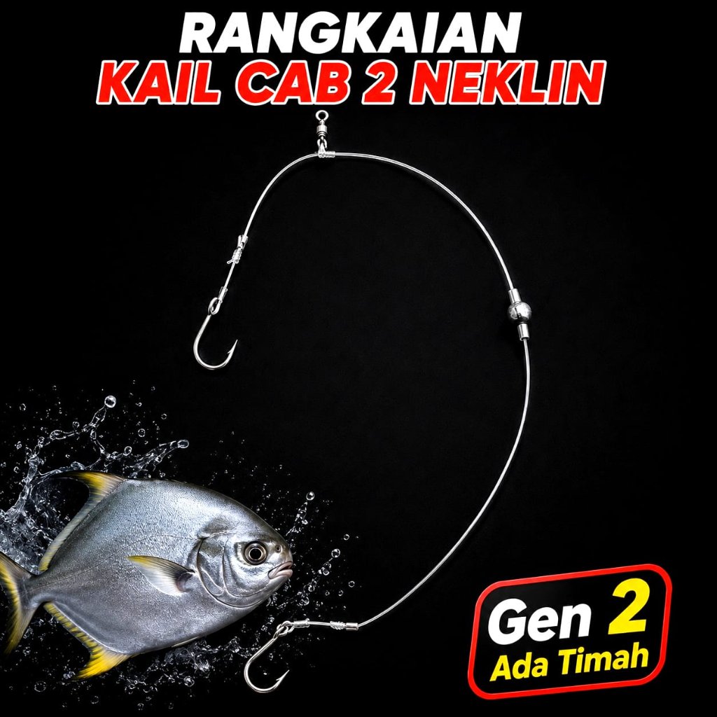 Rakitan Kail Pancing Ikan Bawal Cabang 2 Dengan Neklin - Gen 2