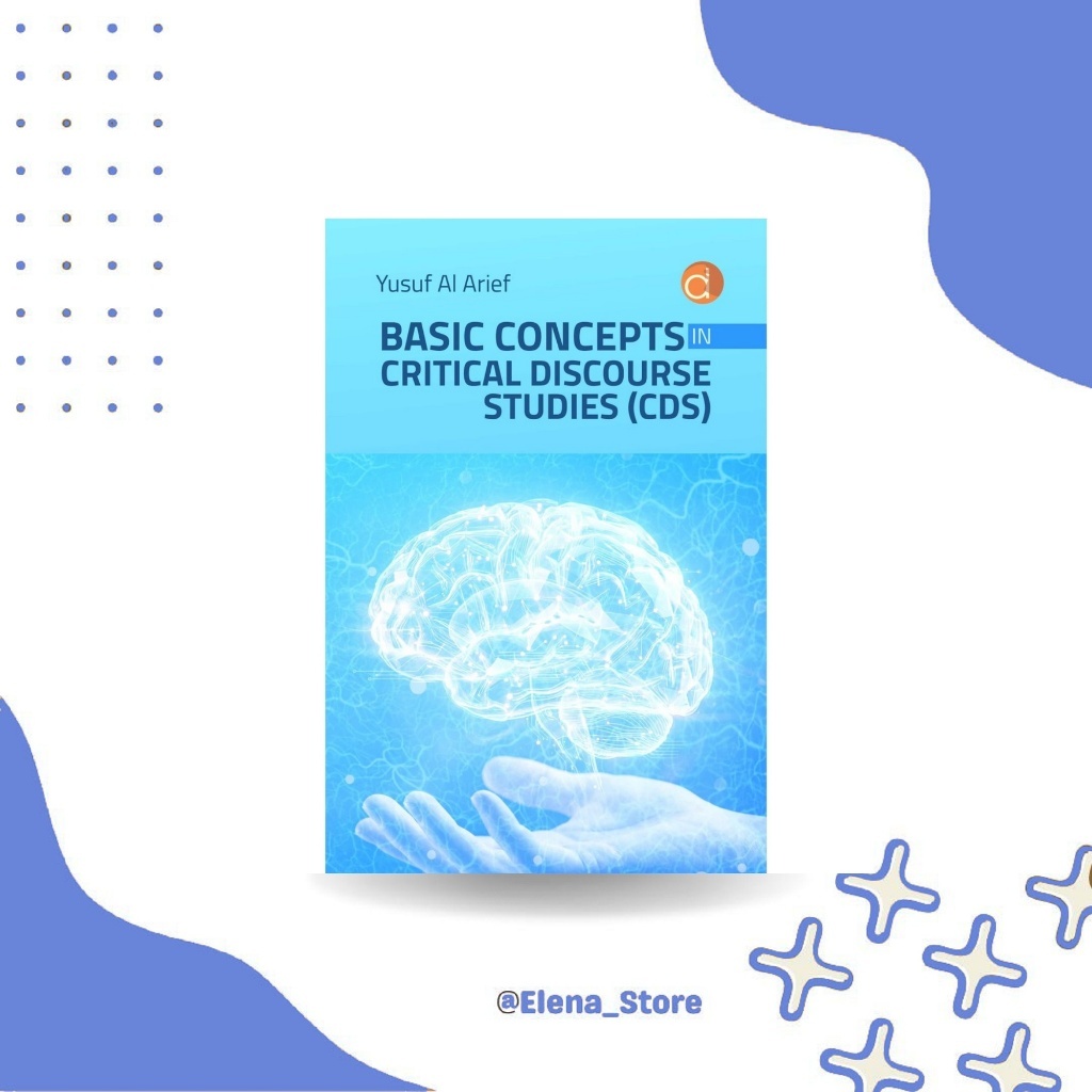 [DP14576A] Buku Basic Concepts in Critical Discourse Studies (CDS) | BAHASA DAN SASTRA | 2026 | Deep
