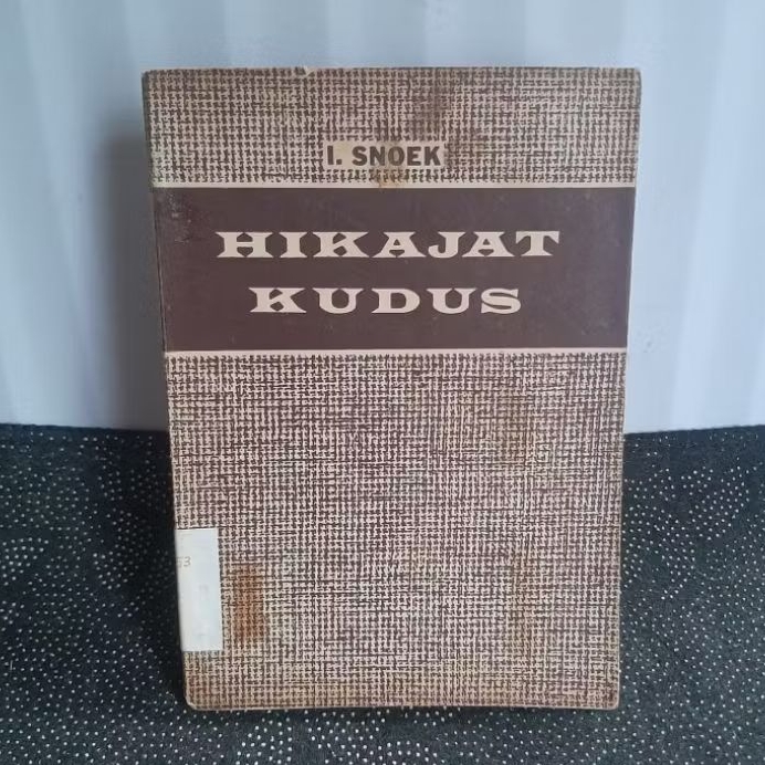 Buku Hikajat Kudus By I. Snoek