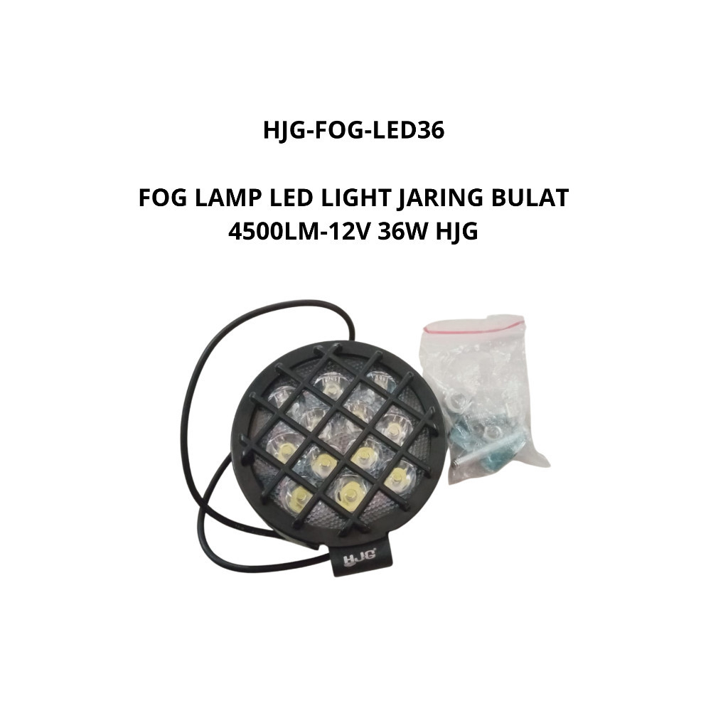 FOG LAMP LED LIGHT JARING BULAT 4500LM-12V 36W HJG  HJG-FOG-LED36