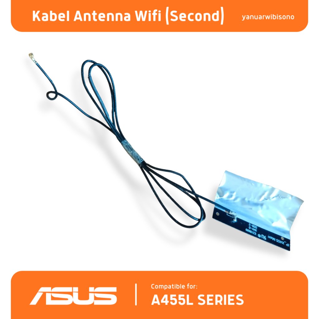 KABEL ANTENNA WIFI LAPTOP ASUS A455L SERIES - SECOND ORIGINAL