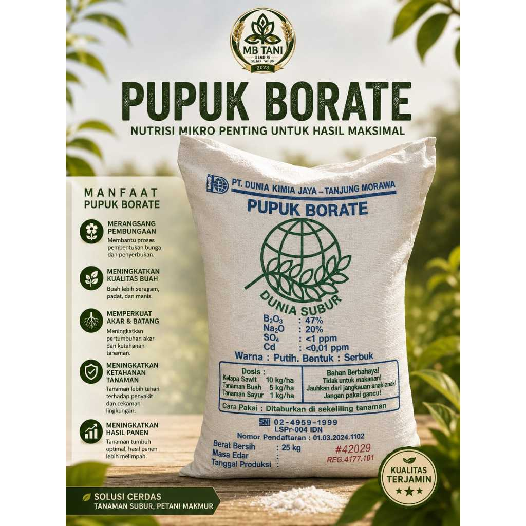 PUPUK BORATE / BORAT MERK "DUNIA SUBUR" IMPORT TURKI KEMASAN REPACK 1 KG ORI