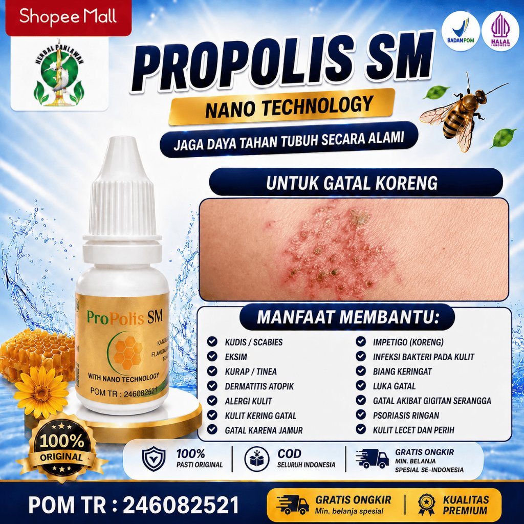 Obat Untuk Gatal Koreng, Kudis/Scabies, Kulit Kering Gatal - Propolis SM BPOM