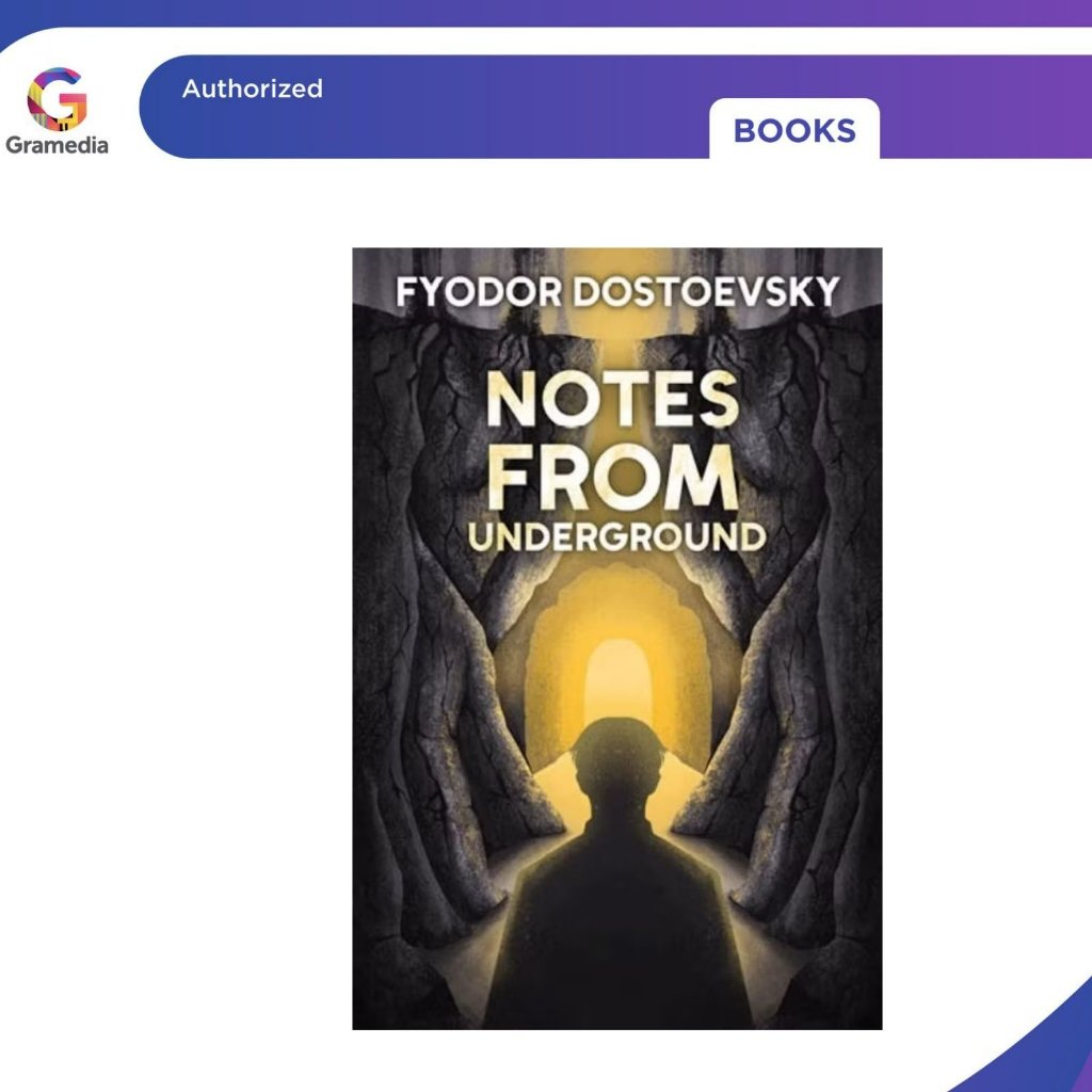 Gramedia Pekanbaru - NOTES FROM UNDERGROUND