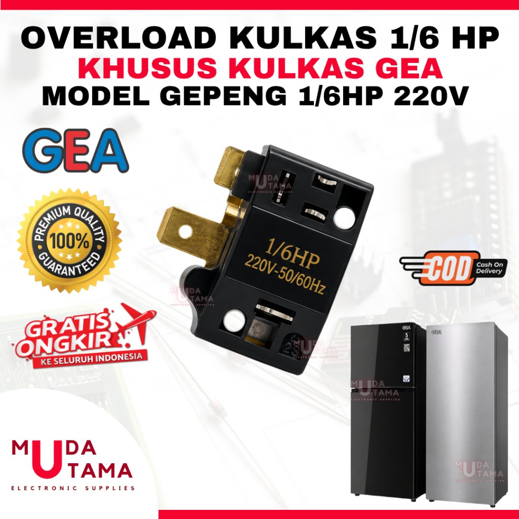 OVERLOAD KULKAS 1/6 HP KHUSUS GEA - OVERLOAD KULKAS GEPENG 1/6 HP GEA - OVERLOAD KULKAS 1/6 GEA - OV