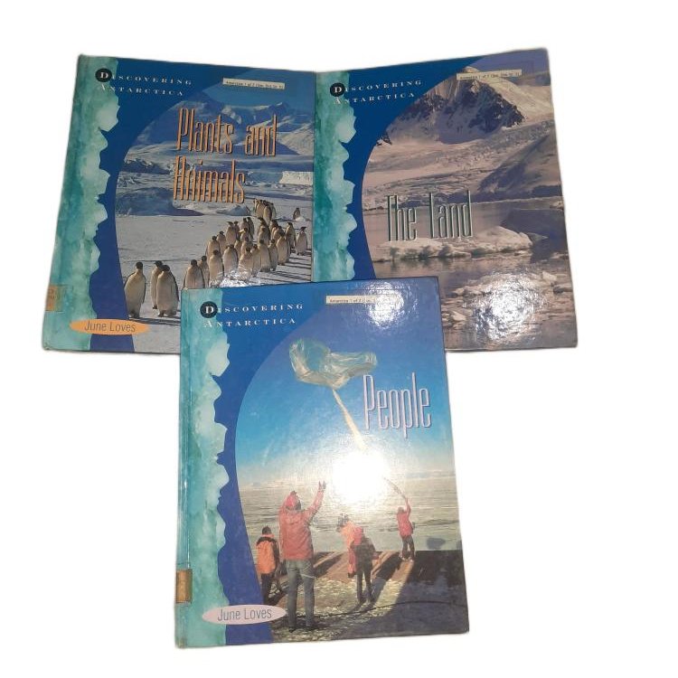 paketan 3 buku The People , the land dan plants and animals (Discovering Antarctica) : Loves, June
