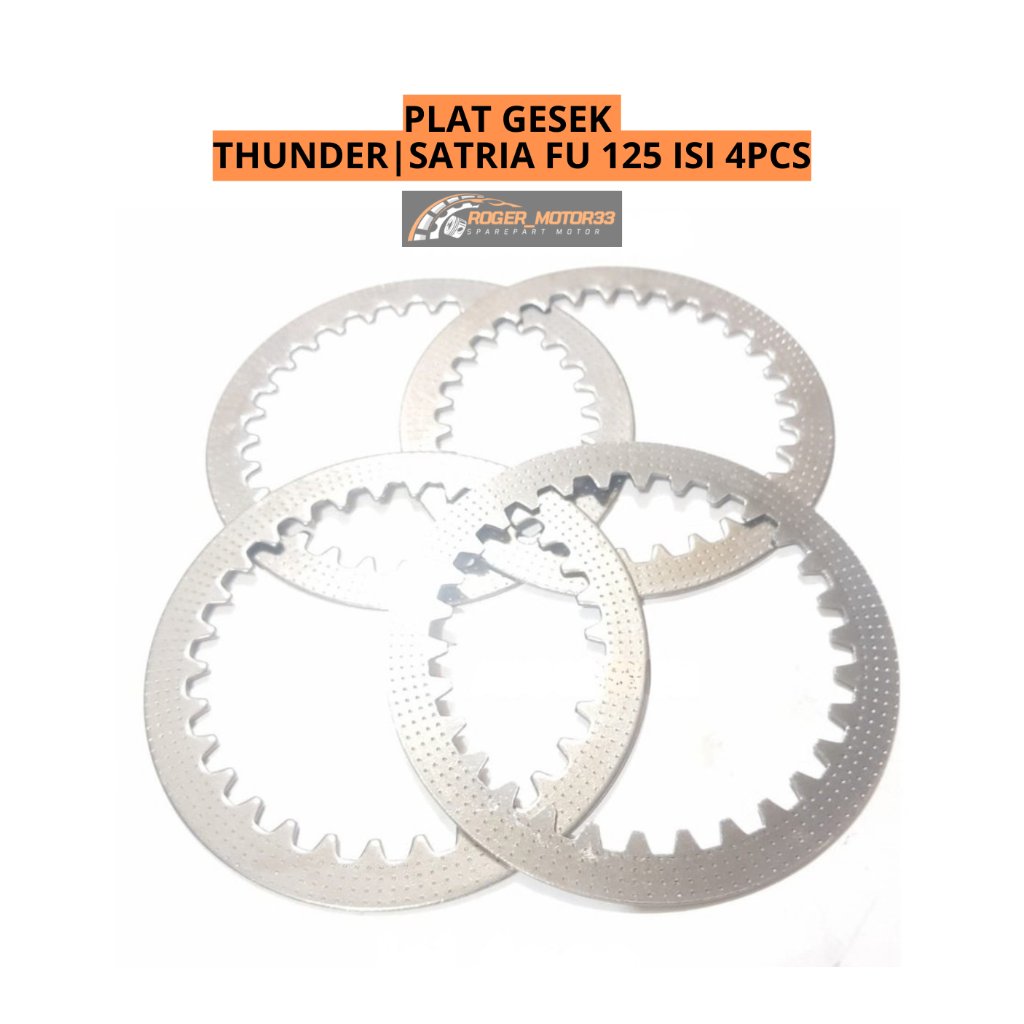 PLAT PELAT GESEK KAMPAS KOPLING KLOS THUNDER SATRIA FU 125 ISI 4PCS