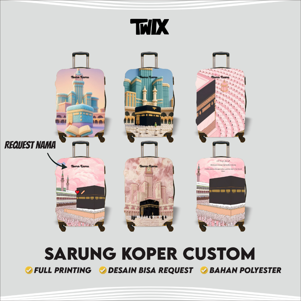 Sarung Koper Custom Unik Full Printing Tema Umroh Mekkah Request Nama Pelindung Koper Request Nama