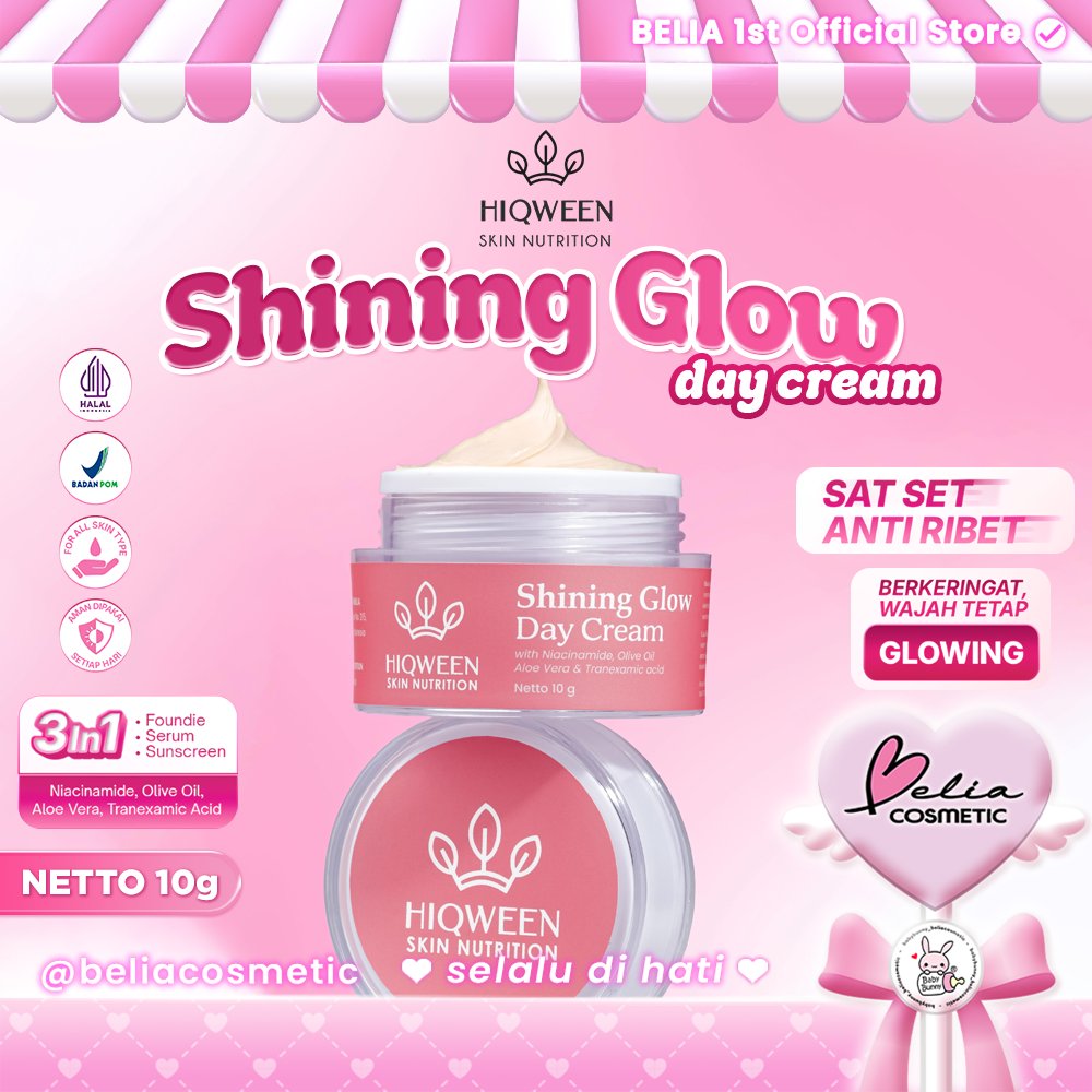 [ BELIA ] HIQWEEN Skin Nutrition SHINING GLOW DAY CREAM WITH SUNSCREEN 10 g | Krim Siang Niacinamide