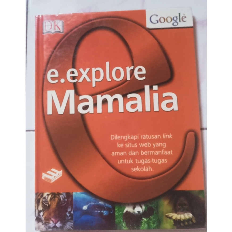 e. explore Mamalia - Jen Green - DK