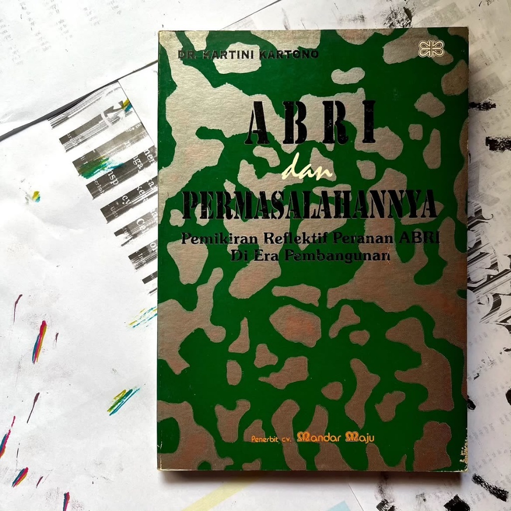 ABRI & Permasalahannya - Dr. Kartini Kartono