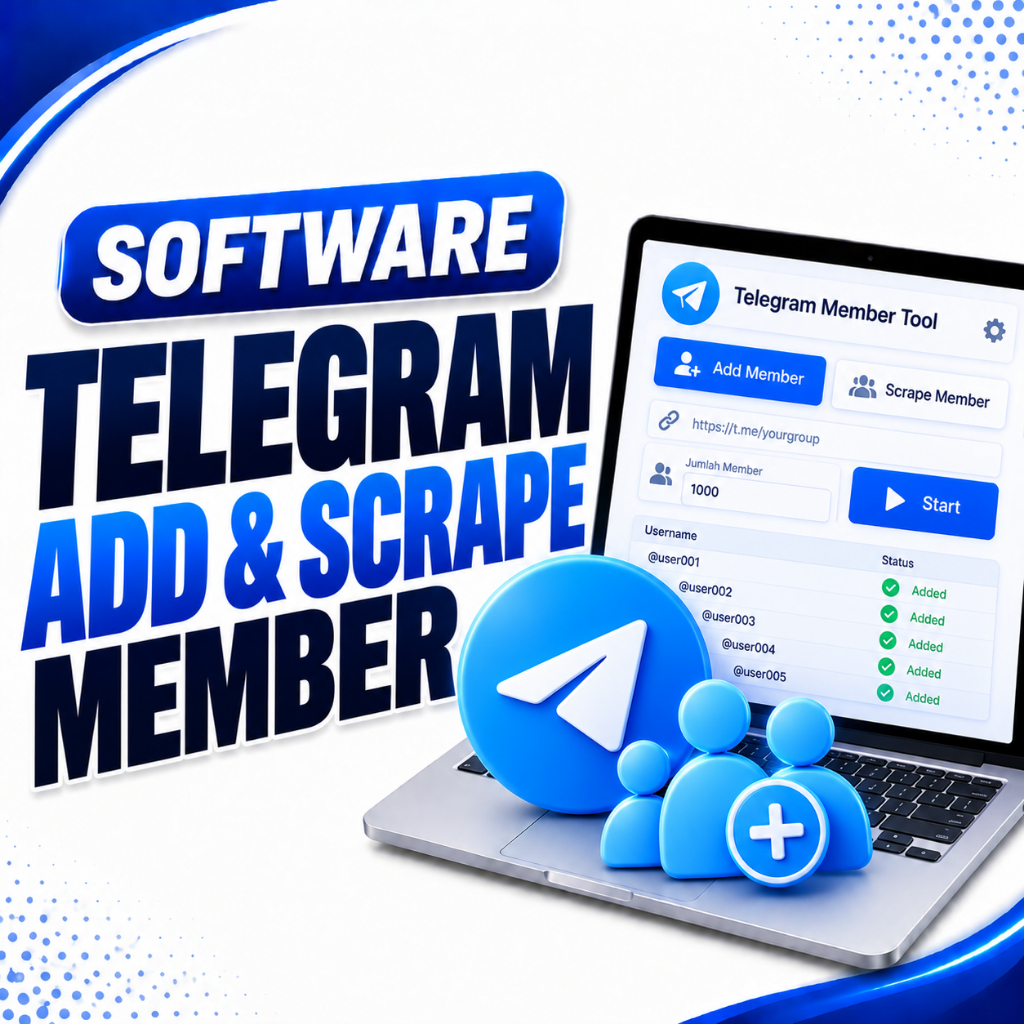 Software Telegram Auto Scrape Member Grup & Add Member Group Otomatis Tools Aplikasi Mengambil Data 