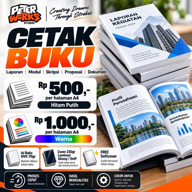 Cetak Buku Custom Hitam Putih & Warna per Halaman – Laporan, Skripsi, Proposal | PeterWorks Studio