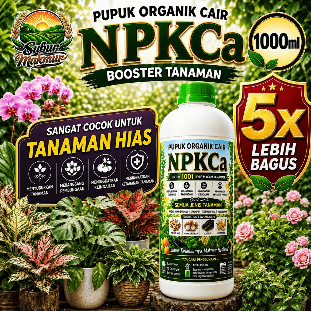 Pupuk Tanaman Hias Daun | Tanaman Hias Bunga | Pupuk Organik NPKCa