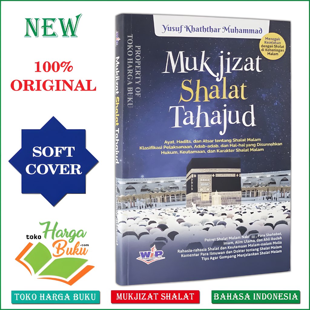 Buku Mukjizat Shalat Tahajud Ayat Hadits Atsar Tentang Shalat Malam Tahajjud - Wacana Ilmiah Press