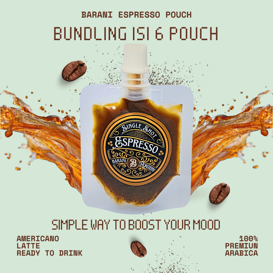 

Barani Roastery Espresso Pouch Bundling isi 6 Pcs 100% Arabica Lebih Murah Hemat Dan Nikmat