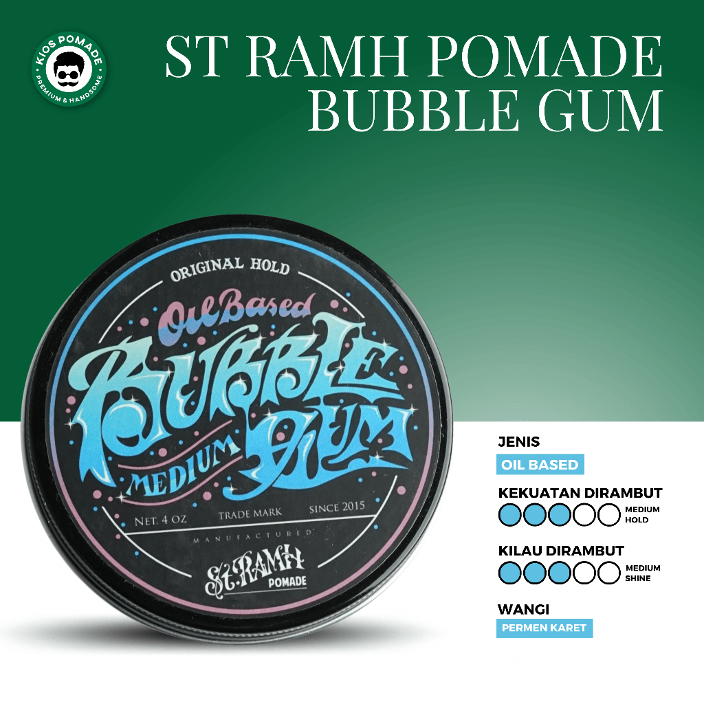 Pomade ST RAMH BUBBLE GUM Oil Based - Minyak Rambut Pria Hold Sedang Wet Look Basah Wangi Permen Kar