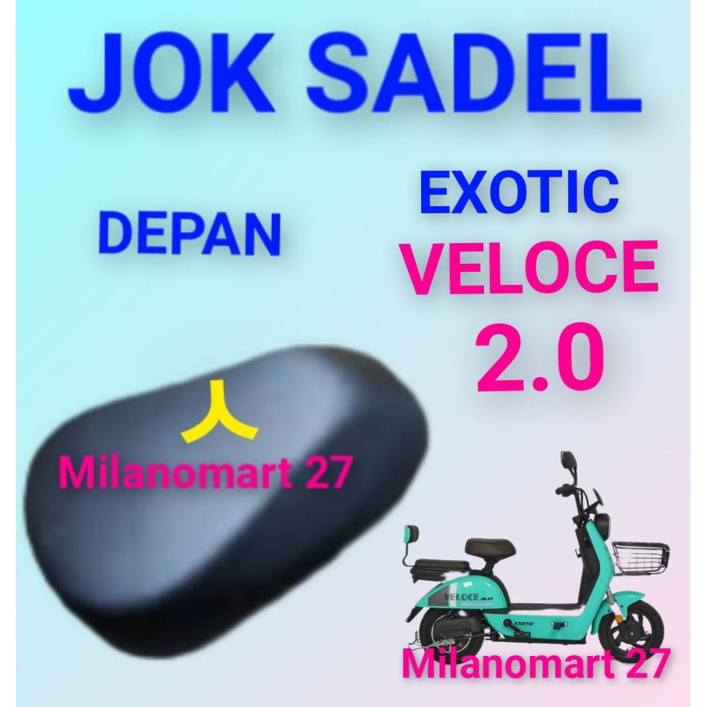 jok sadel depan exotic veloce 2.0 jok sadel depan sepeda listrik exotic veloce 2.0