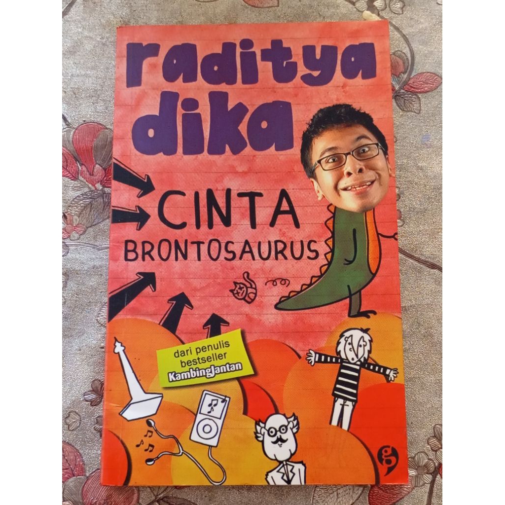 Cinta Brontosaurus, Raditya Dika, Original