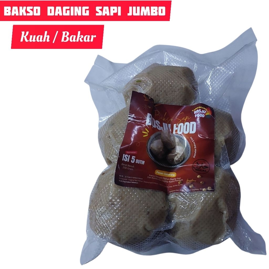 

Baso Jumbo Sapi Bosju Kuah Dan Bakar Bakso Frozen Vacum Pack
