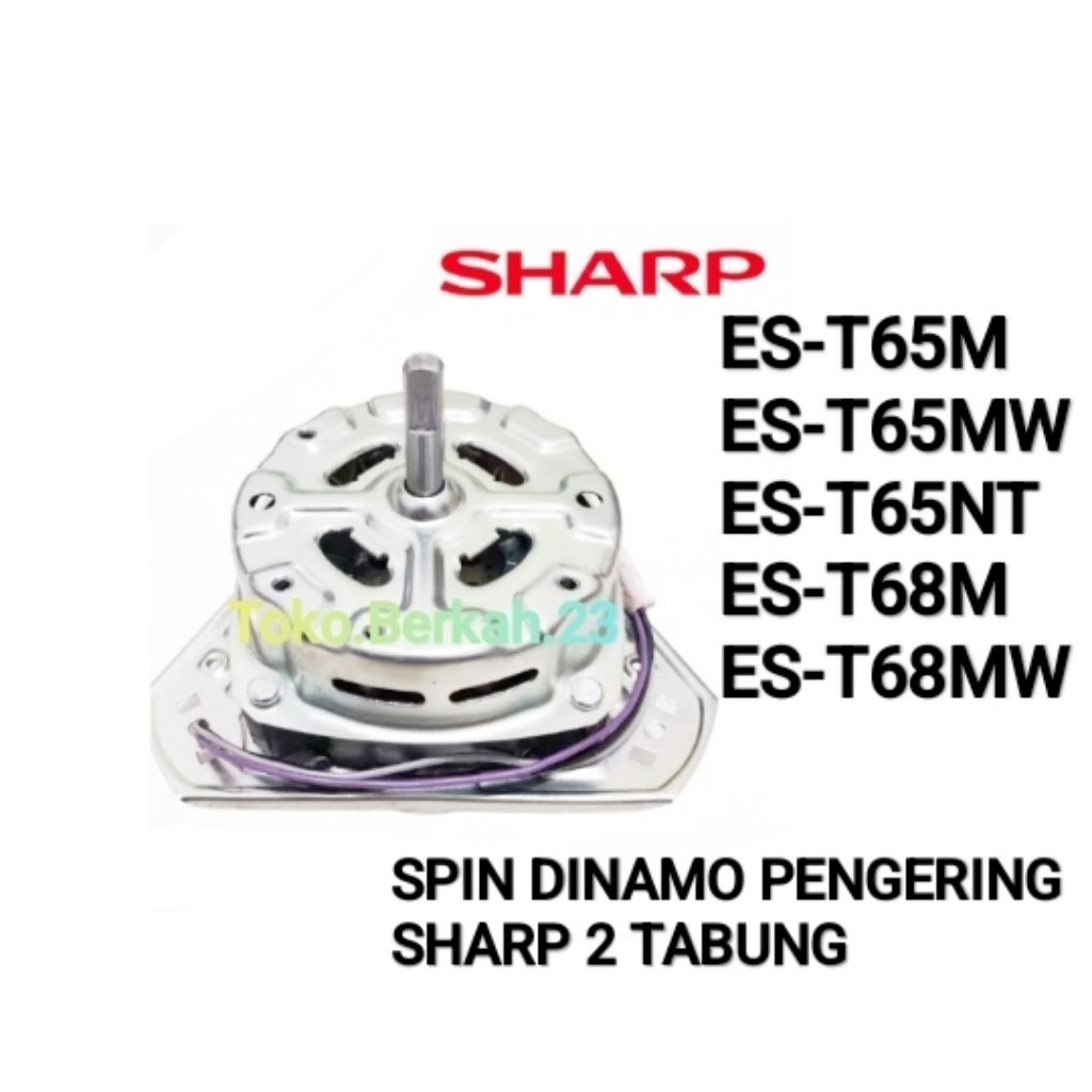 DINAMO PENGERING ES T65M T65MW T65NT T68M T68MW Motor SPIN Mesin Cuci 2 Tabung SHARP T65 T68 M MW NT