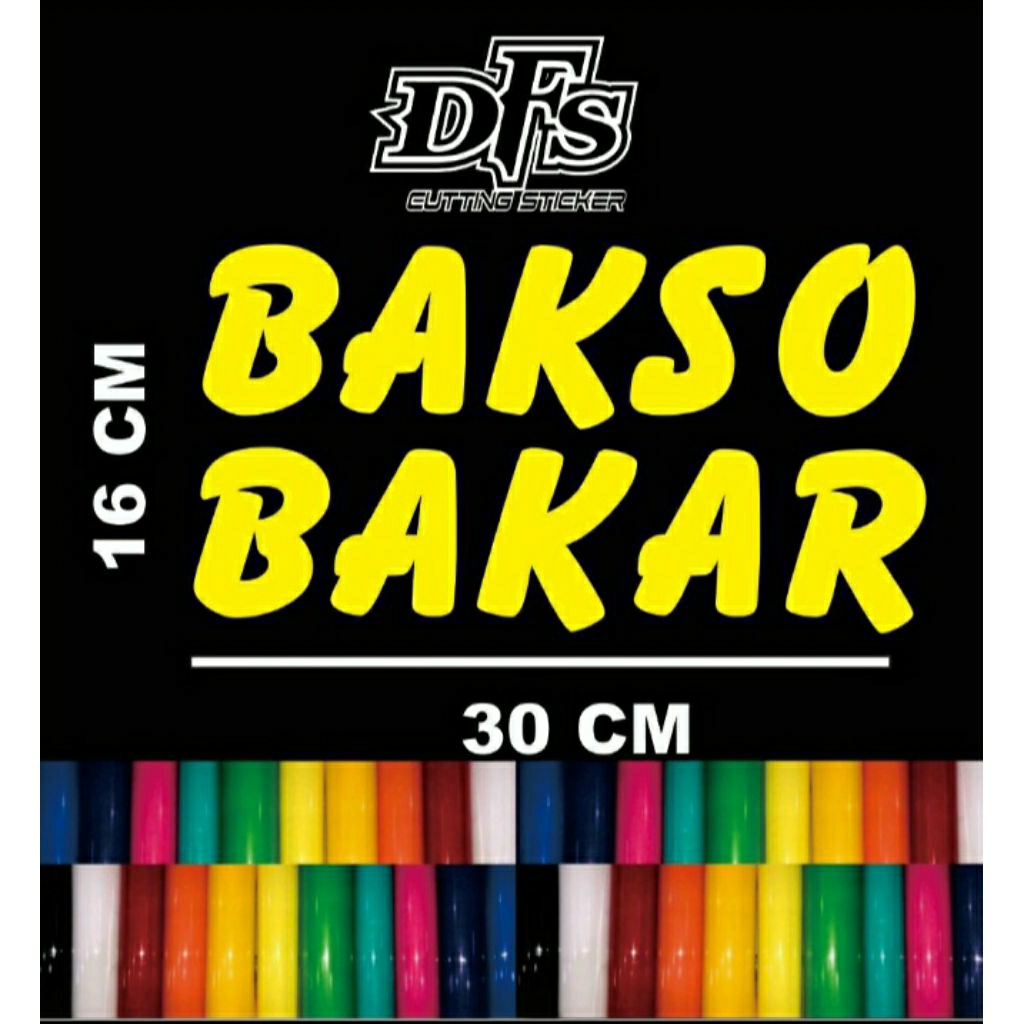 

STICKER CUTTING TULISAN BAKSO BAKAR//UKURAN TINGGI 16 CM PANJANG 30 CM