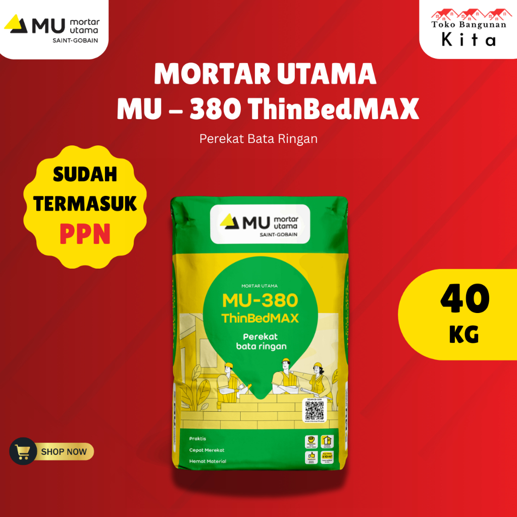 Mortar Utama MU 380 - Semen perekat bata ringan / hebel