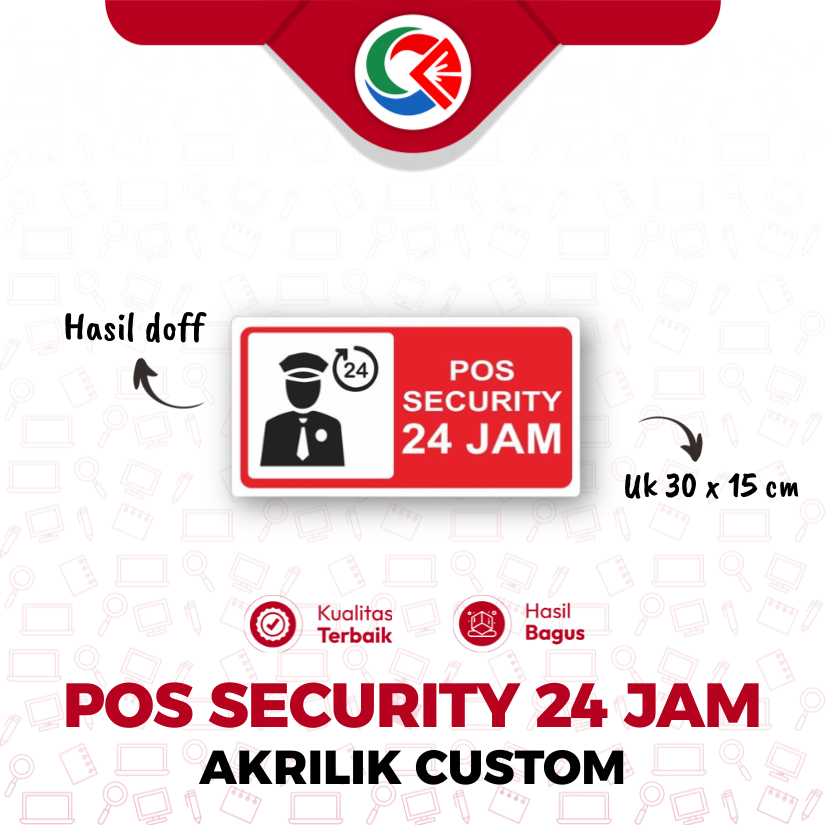 

SIGN LABEL AKRILIK POS SECURITY 24 JAM