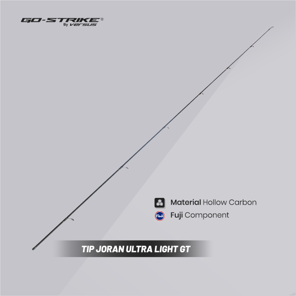 Tip GoStrike Ultra Light GT – Hollow Carbon Blank Fuji Ring Guide 662UL & 702UL