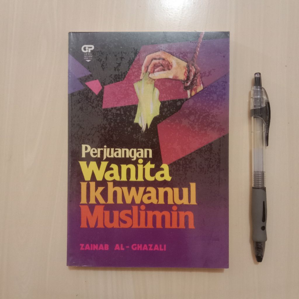 PERJUANGAN WANITA IKHWANUL MUSLIMIN - ZAINAB AL-GHAZALI
