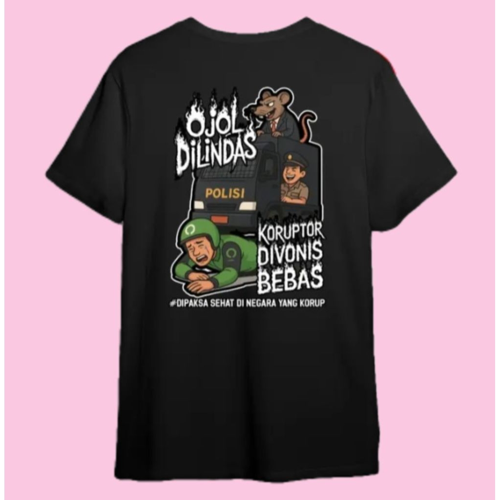 KAOS KATA KATA OJOL DILNDAS KORUPTOR DIVONIS BEBAS,KAOS  DISTRO LENGAN PENDEK KAOS PRIA WANITA DEWAS