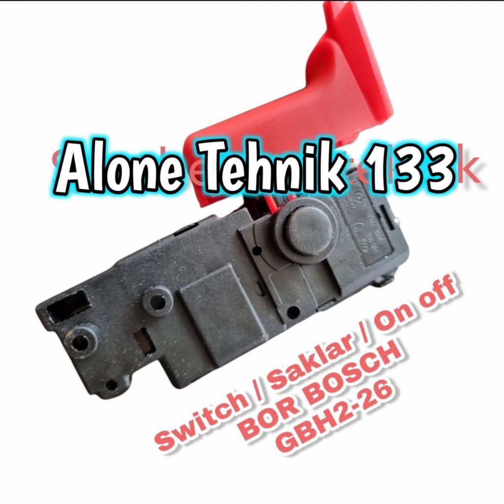 SWITCH SAKLAR MESIN BOR BOSCH GBH2-26 ON OFF BOSCH GBH 2-26 / GBH2 26