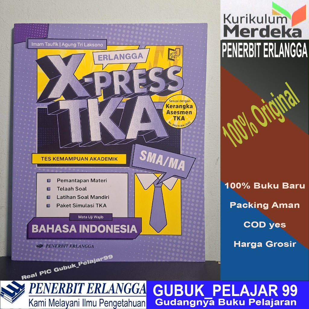 X-PRESS Bahasa Indonesia TKA (Tes Kemampuan Akademik) Untuk SMA/MA 2026 Kurikulum Merdeka Erlangga