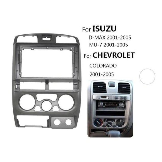 FRAME HEADUNIT ANDROID 9 INCH ISUZU D-MAX / MU - 7 / Chevrolet Colorado 2001 - 2005